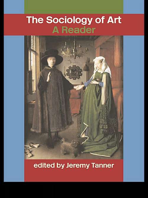 Book cover of Sociology of Art: A Reader