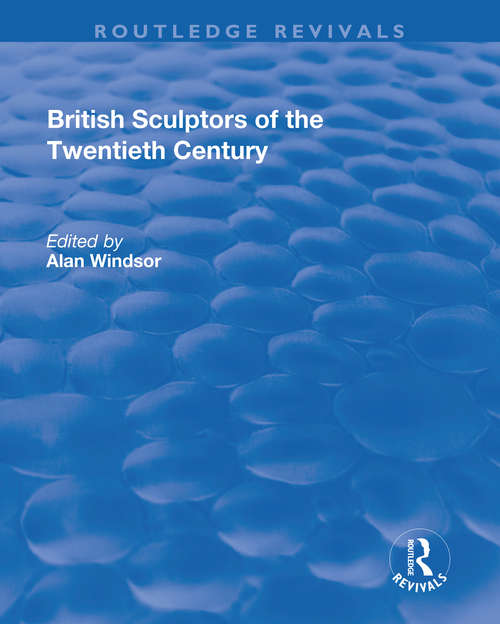 Book cover of British Sculptors of the Twentieth Century