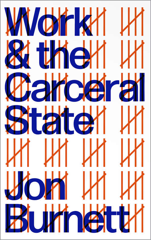 Book cover of Work and the Carceral State