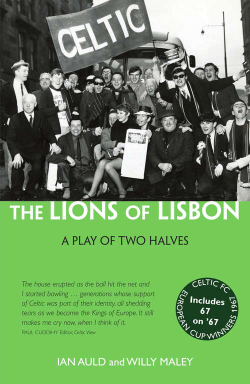 Book cover of The Lions of Lisbon: A Play of Two Halves