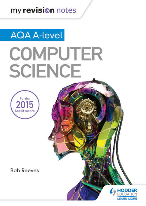 Book cover of My Revision Notes AQA A-Level Computer Science
