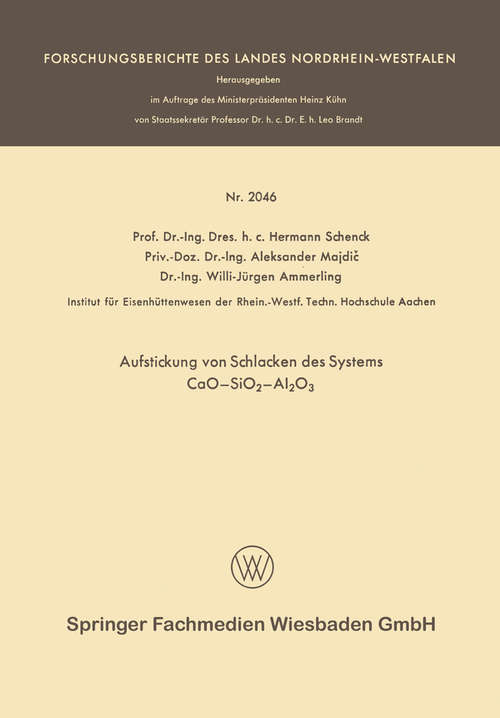 Book cover of Aufstickung von Schlacken des Systems CaO—SiO2—Al2O3: (pdf) (1. Aufl. 1970) (Forschungsberichte des Landes Nordrhein-Westfalen)