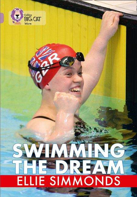 Book cover of Swimming the Dream (PDF) (Collins Big Cat Ser. (PDF))