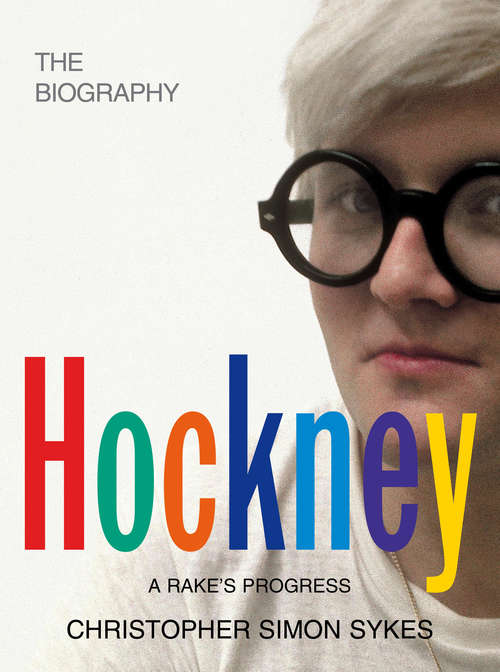 Book cover of Hockney: A Pilgrim's Progress