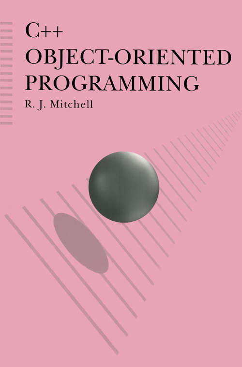 Book cover of C++ Object-Oriented Programming (1st ed. 1993) (Computer Science Series)