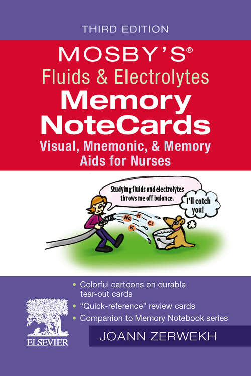 Book cover of Mosby's® Fluids & Electrolytes Memory NoteCards - E-Book: Visual, Mnemonic, and Memory Aids for Nurses
