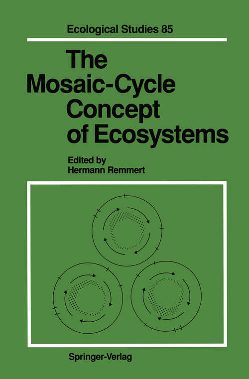 Book cover of The Mosaic-Cycle Concept of Ecosystems (1991) (Ecological Studies #85)