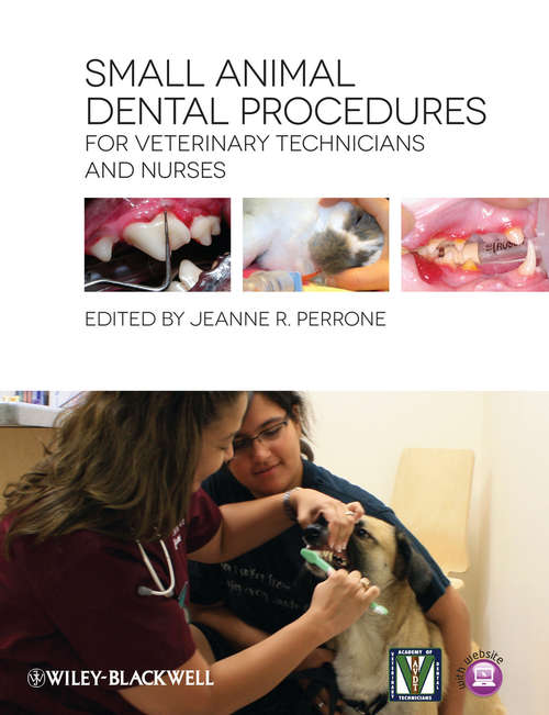 Book cover of Small Animal Dental Procedures for Veterinary Technicians and Nurses