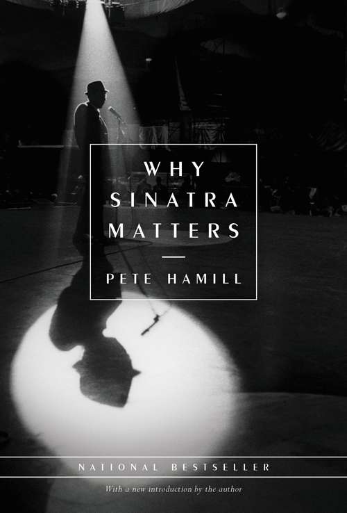 Book cover of Why Sinatra Matters (Basic Ser.)