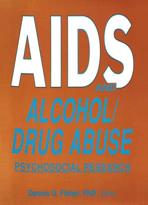 Book cover of AIDS and Alcohol/Drug Abuse: Psychosocial Research