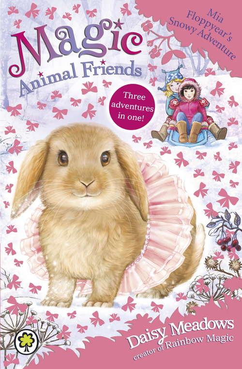 Book cover of Mia Floppyear's Snowy Adventure: Special 3 (Magic Animal Friends #3)