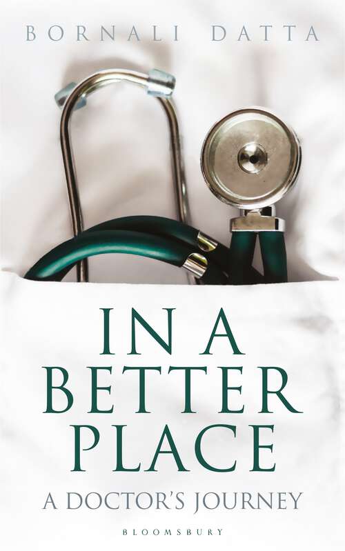Book cover of In a Better Place: A Doctor’s Journey