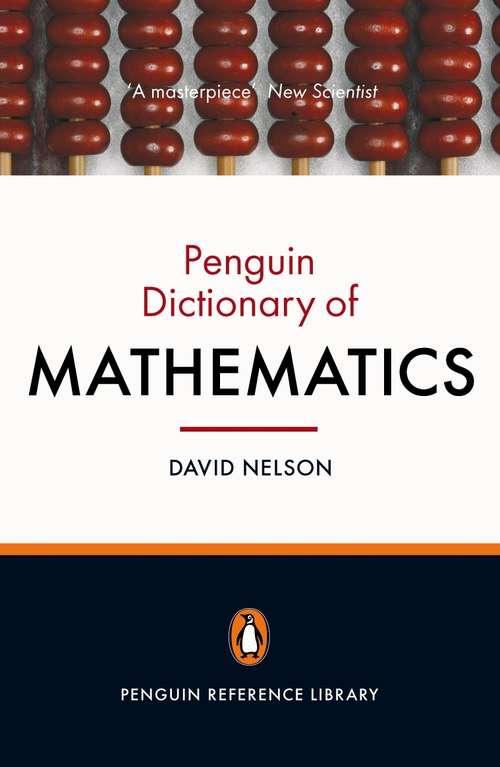 Book cover of The Penguin Dictionary of Mathematics: Fourth edition (3) (Penguin Reference Bks.)