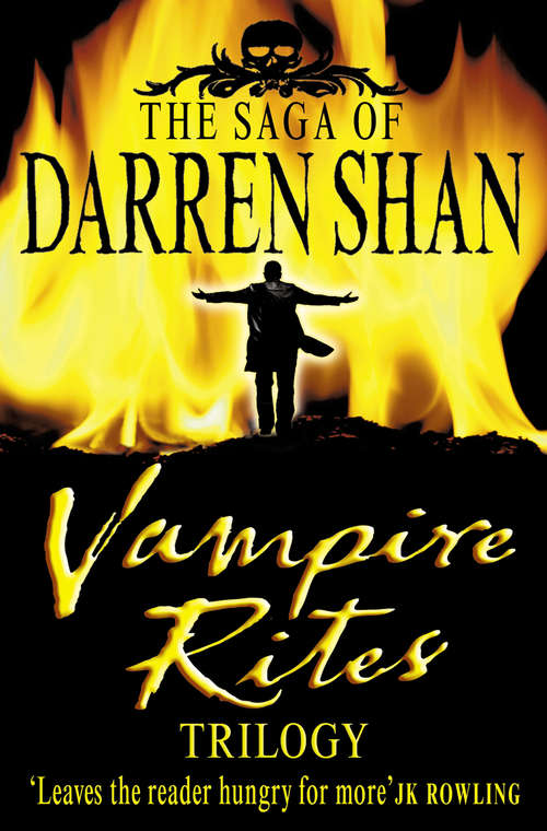 Book cover of Vampire Rites Trilogy: Vampire Mountain; Trials Of Death; The Vampire Prince (ePub edition) (The Saga of Darren Shan)