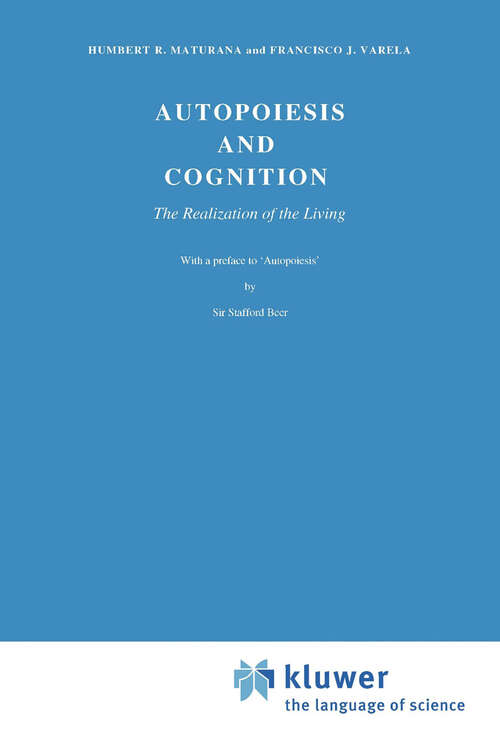 Book cover of Autopoiesis and Cognition: The Realization of the Living (1980) (Boston Studies in the Philosophy and History of Science #42)
