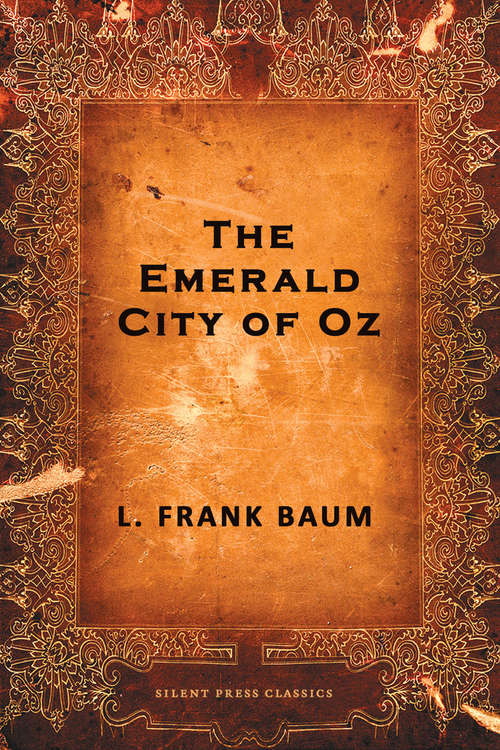 Book cover of The Emerald City of Oz (The Land of Oz #6)