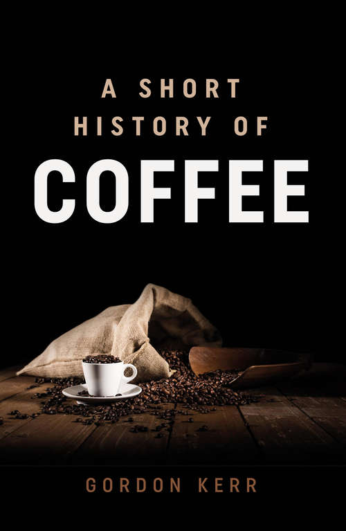 Book cover of A Short History of Coffee