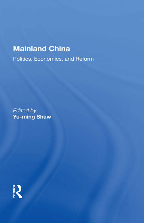 Book cover of Mainland China: Politics, Economics, And Reform