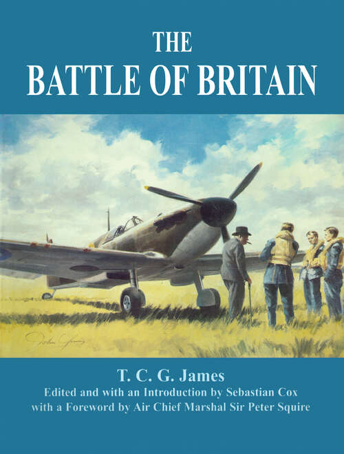 Book cover of The Battle of Britain: Air Defence of Great Britain, Volume II (Royal Air Force Official Histories: Vol. 2)