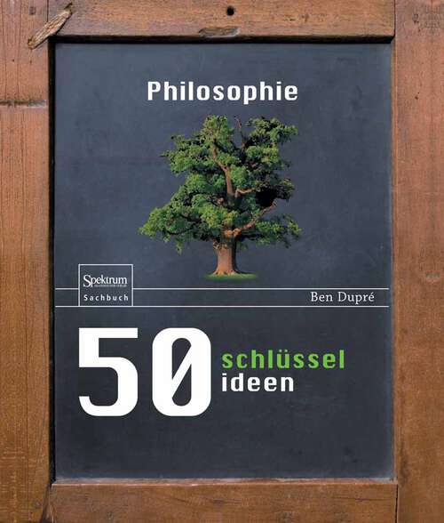 Book cover of 50 Schlüsselideen Philosophie (2010)