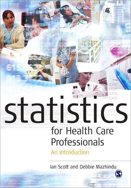 Book cover of Statistics For Health Care Professionals: An Introduction