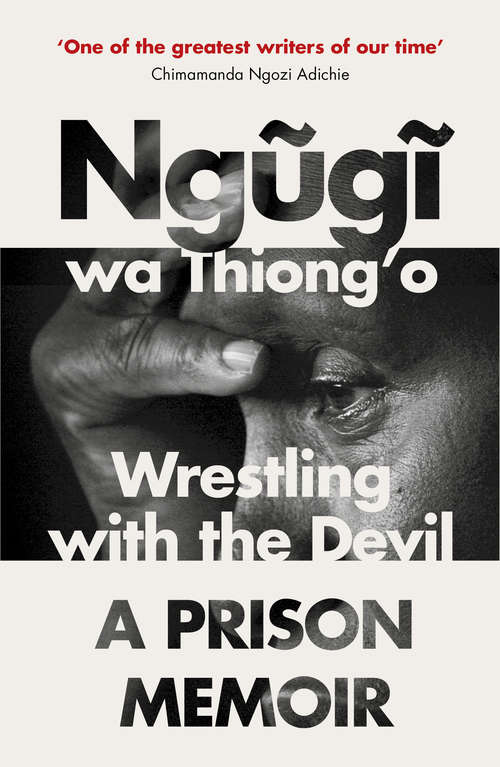 Book cover of Wrestling with the Devil: A Prison Memoir