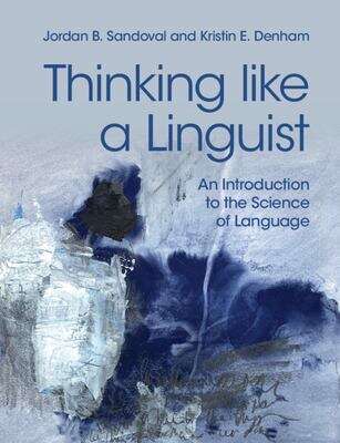 Book cover of Thinking Like A Linguist (PDF): An Introduction To The Science Of Language