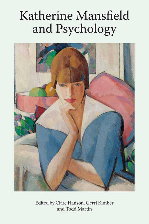 Book cover of Katherine Mansfield and Psychology (Katherine Mansfield Studies)