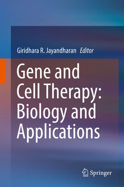 Book cover of Gene and Cell Therapy: Biology and Applications