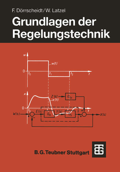 Book cover of Grundlagen der Regelungstechnik (1989) (Leitfaden der Elektrotechnik)