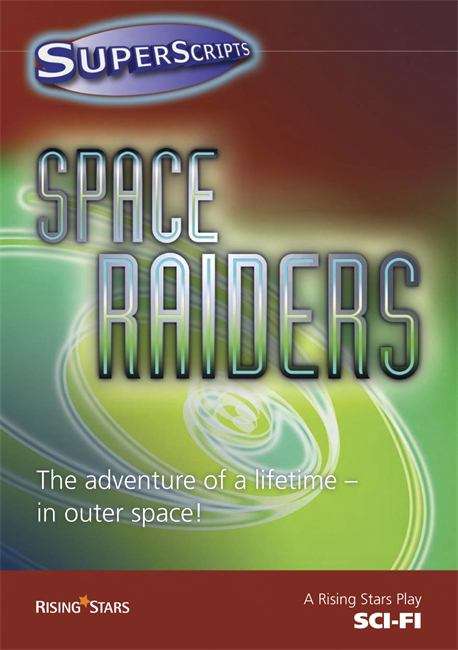 Book cover of SuperScripts: Space Raiders (PDF)