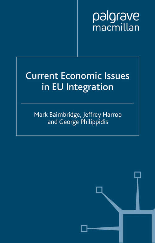 Book cover of Current Economic Issues in EU Integration (2004)