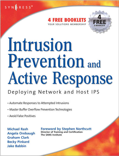 Book cover of Intrusion Prevention and Active Response: Deploying Network and Host IPS