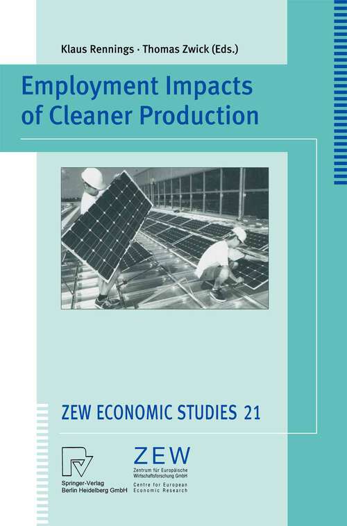 Book cover of Employment Impacts of Cleaner Production (2003) (ZEW Economic Studies #21)