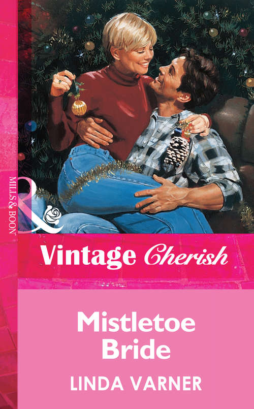 Book cover of Mistletoe Bride (ePub First edition) (Mills And Boon Vintage Cherish Ser. #2)