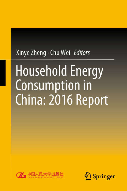 Book cover of Household Energy Consumption in China: 2016 Report (1st ed. 2019)