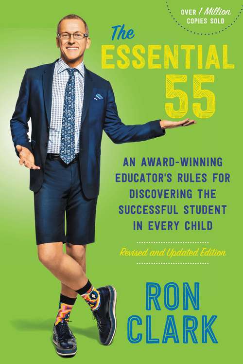 Book cover of The Essential 55: An Award-Winning Educator's Rules for Discovering the Successful Student in Every Child