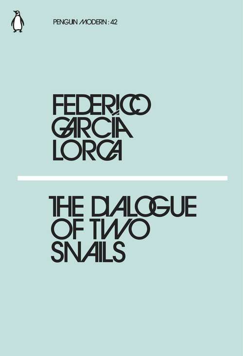 Book cover of The Dialogue of Two Snails (Penguin Modern)