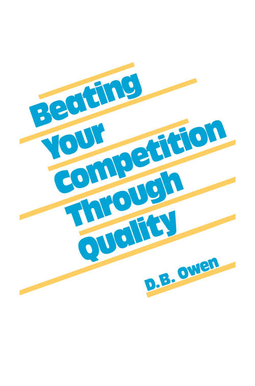 Book cover of Beating Your Competition Through Quality