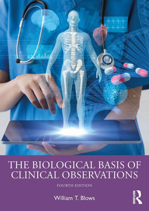 Book cover of The Biological Basis of Clinical Observations (4)