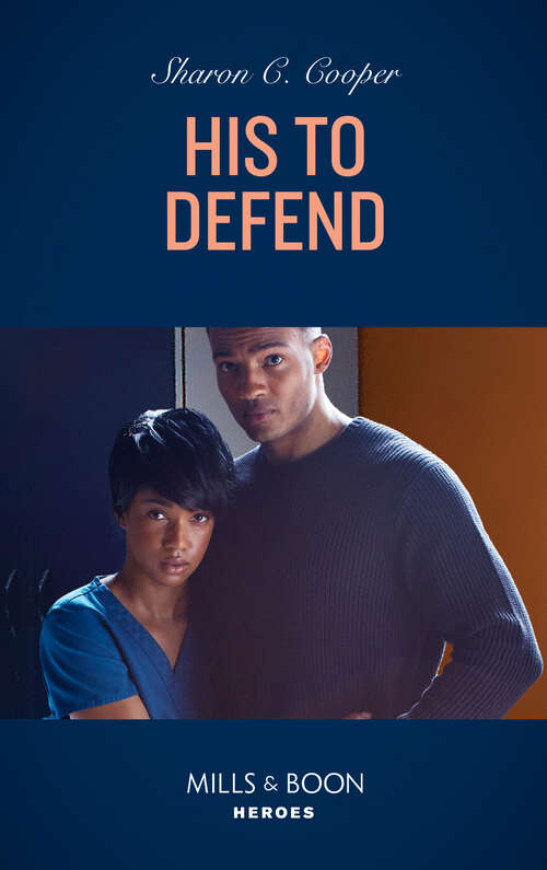 Book cover of His To Defend (Mills & Boon Heroes) (ePub edition)