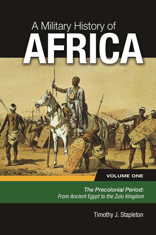 Book cover of A Military History of Africa [3 volumes]: [3 volumes]