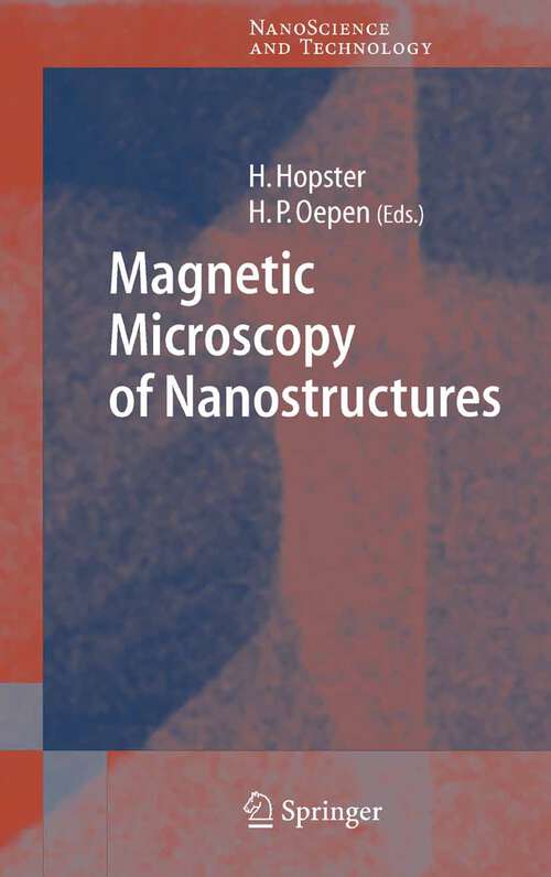 Book cover of Magnetic Microscopy of Nanostructures (2005) (NanoScience and Technology)
