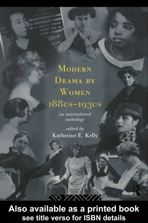 Book cover of Modern Drama by Women 1880s-1930s