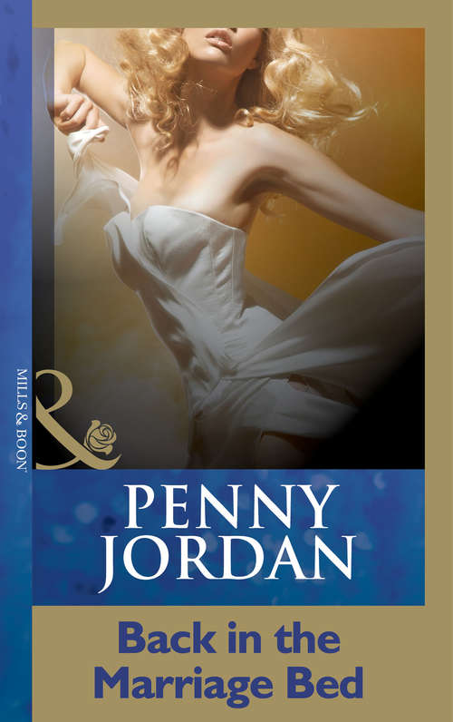Book cover of Back In The Marriage Bed (ePub First edition) (Mills And Boon Modern Ser. #2129)