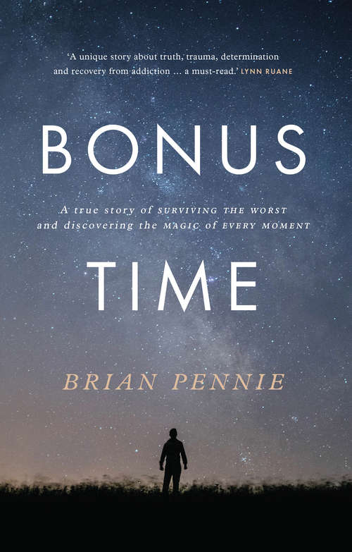 Book cover of Bonus Time: A true story of surviving the worst and discovering the magic of every day