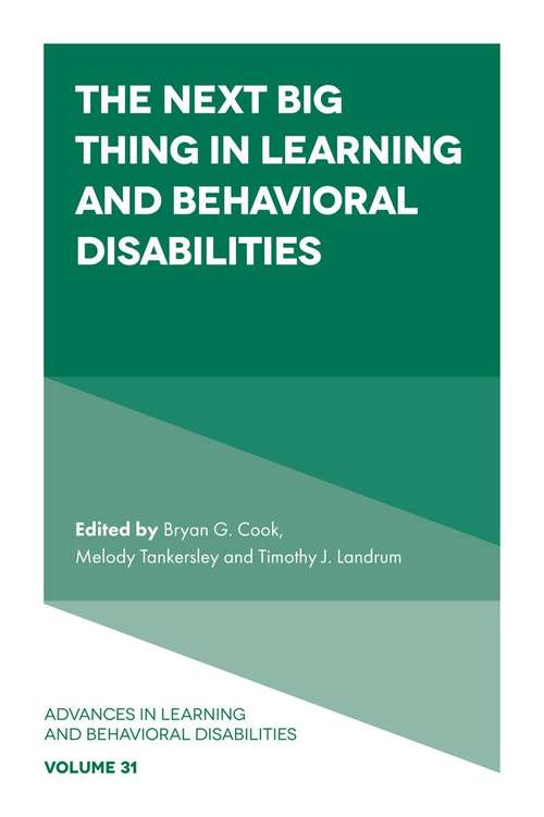 Book cover of The Next Big Thing in Learning and Behavioral Disabilities (Advances in Learning and Behavioral Disabilities #31)
