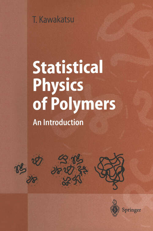 Book cover of Statistical Physics of Polymers: An Introduction (2004) (Advanced Texts in Physics)