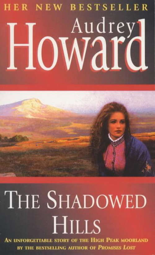Book cover of The Shadowed Hills: The Sequel to Promises Lost