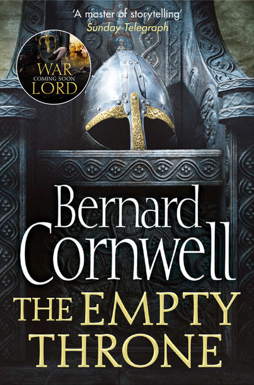 Book cover of The Empty Throne: The Last Kingdom, The Pale Horseman, The Lords Of The North, Sword Song, The Burning Land, Death Of Kings, The Pagan Lord, The Empty Throne (ePub edition) (The Last Kingdom Series #8)